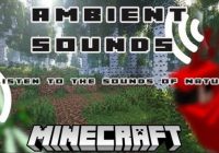 Minecraft Ambient Sounds Mod